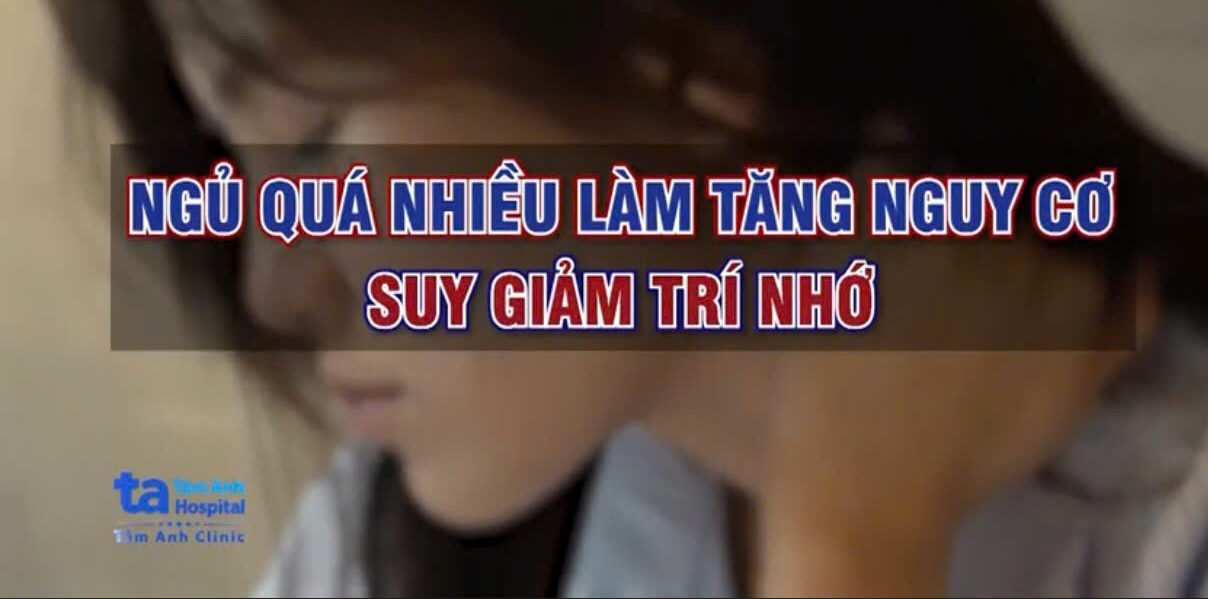 Cảnh báo ngủ quá nhiều tăng nguy cơ suy giảm trí nhớ