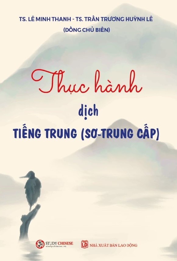 Sách hay “Thực Hành Dịch Tiếng Trung (Sơ - Trung Cấp)”