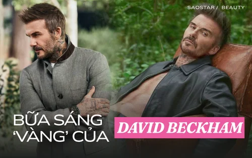 David Beckham ăn gì mỗi sáng để 'phong độ như thanh niên'?