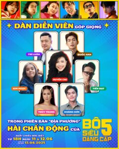 Dàn diễn viên lồng tiếng cho tác phẩm Bộ 5 Siêu Đẳng Cấp được hẳn một poster riêng