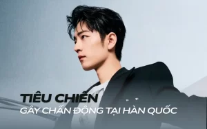 Tiêu Chiến giúp Tàng Hải Truyện được phát sóng tại Hàn Quốc sau hơn 25 năm lệnh 'cấm Hán' được áp dụng.
