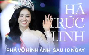 Hoa hậu Hà Trúc Linh 'phá vỡ hình ảnh' sau 10 ngày đăng quang