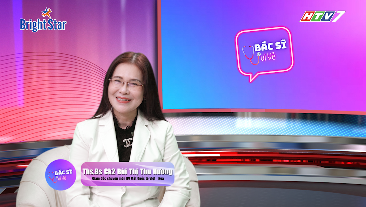 Bác sĩ Vui Vẻ giải mã "kẻ thù thầm lặng của đôi mắt"