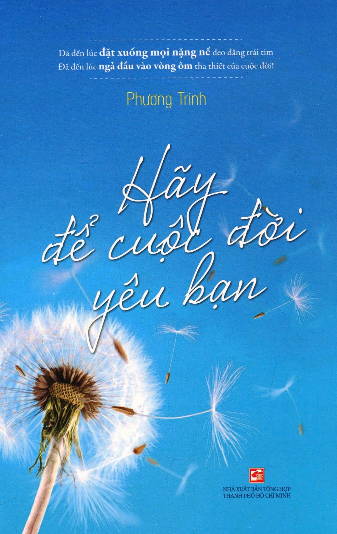 Hãy để cuộc đời yêu bạn – cuốn sách dạy ta cách dịu dàng với chính mình